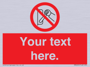 Custom Do Not Operate Sign